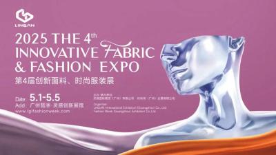 2025 4th Innovative Fabrics & Fashion Apparel Expo
